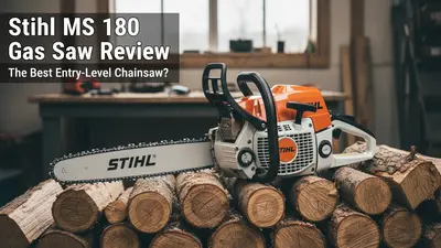 Stihl MS 180 Review: Still the Best Entry-Level Gas Saw?